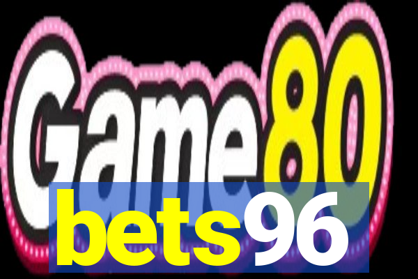 bets96