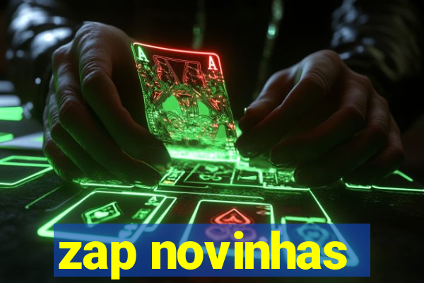 zap novinhas