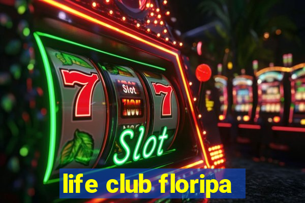 life club floripa