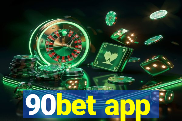 90bet app