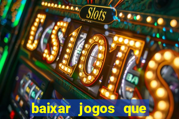 baixar jogos que ganha dinheiro no pix