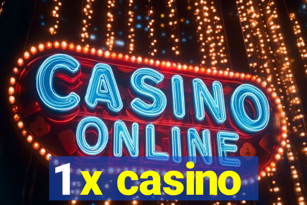 1 x casino