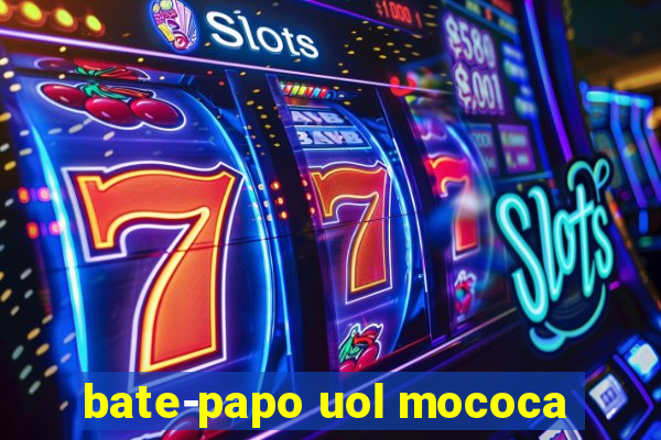 bate-papo uol mococa