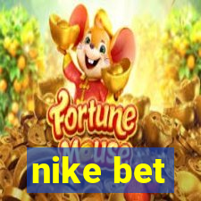 nike bet