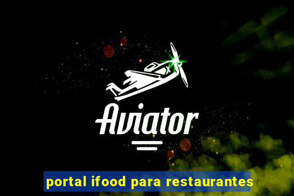 portal ifood para restaurantes