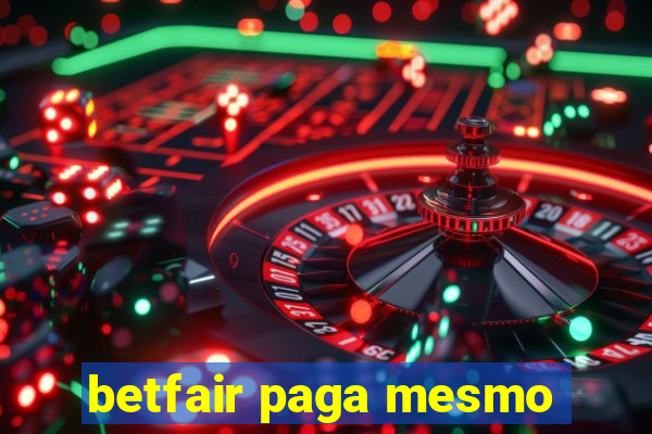 betfair paga mesmo