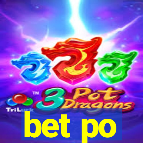 bet po