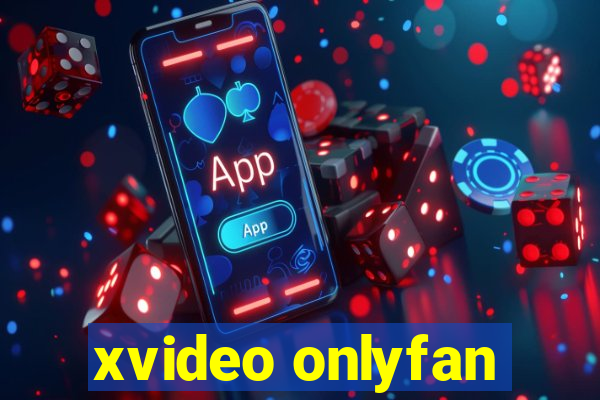 xvideo onlyfan