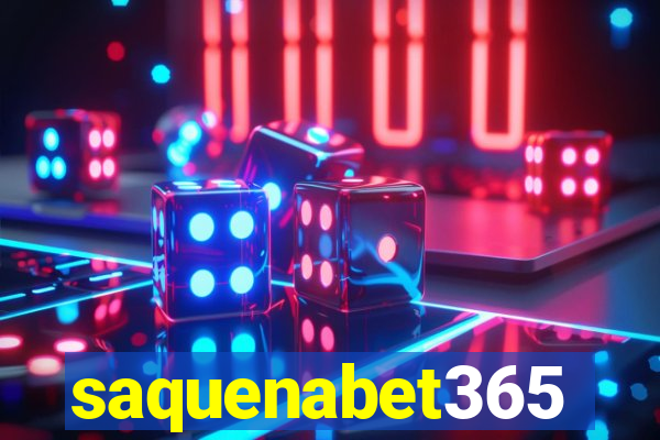 saquenabet365