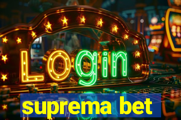 suprema bet