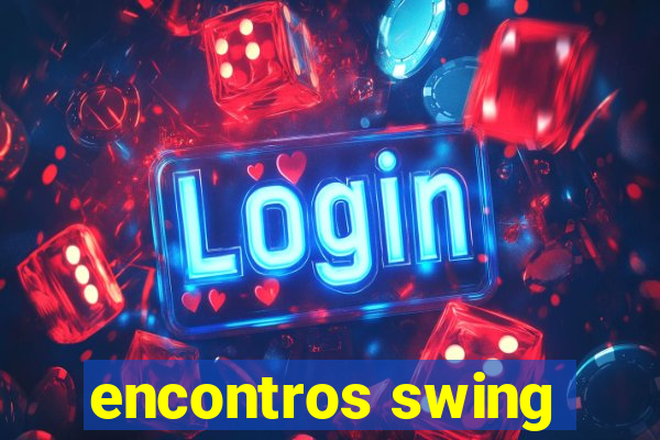 encontros swing