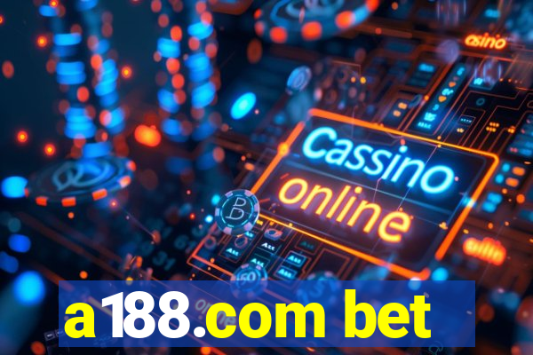 a188.com bet