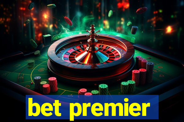 bet premier