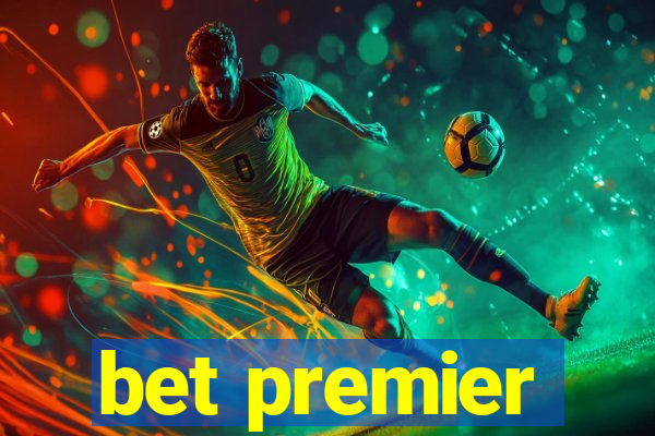 bet premier