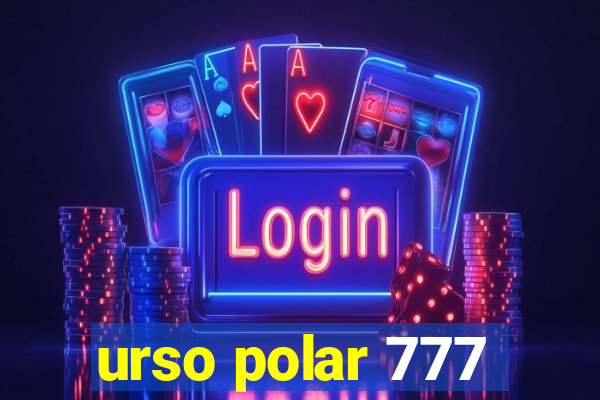 urso polar 777