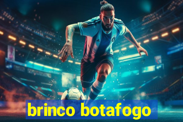 brinco botafogo