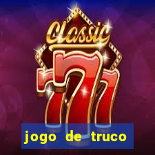 jogo de truco valendo dinheiro real