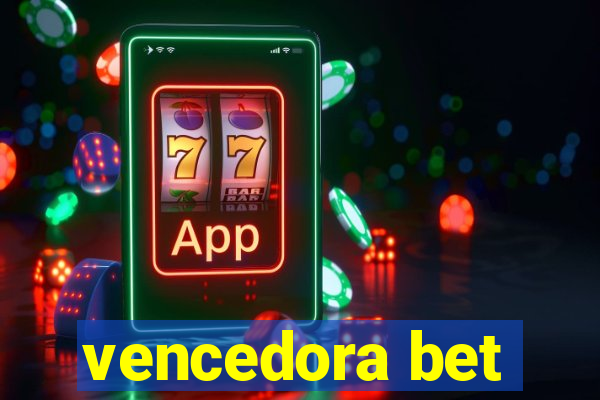 vencedora bet