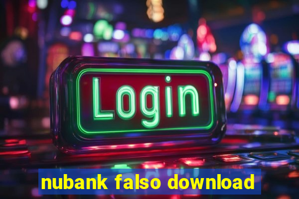 nubank falso download