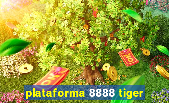 plataforma 8888 tiger