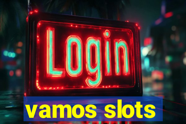 vamos slots