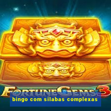 bingo com silabas complexas