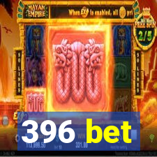 396 bet