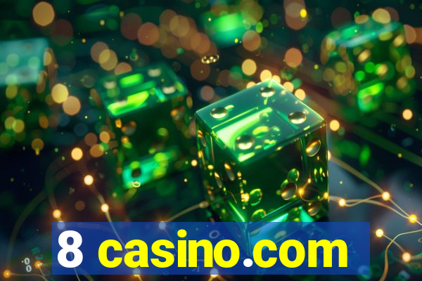 8 casino.com