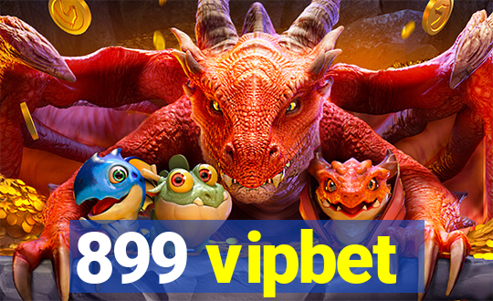 899 vipbet