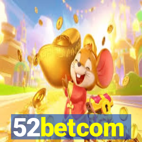 52betcom