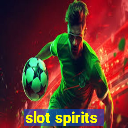 slot spirits