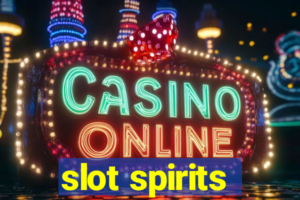 slot spirits