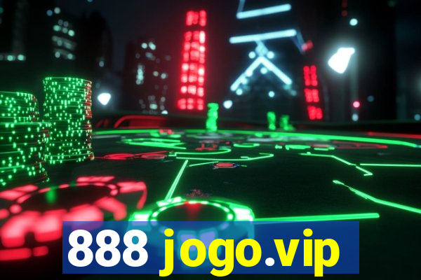 888 jogo.vip