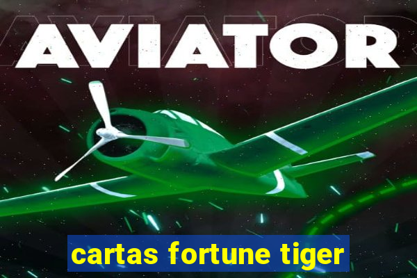 cartas fortune tiger