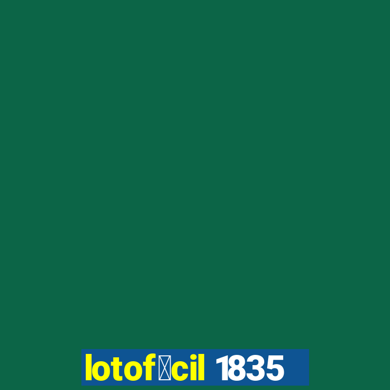 lotof谩cil 1835