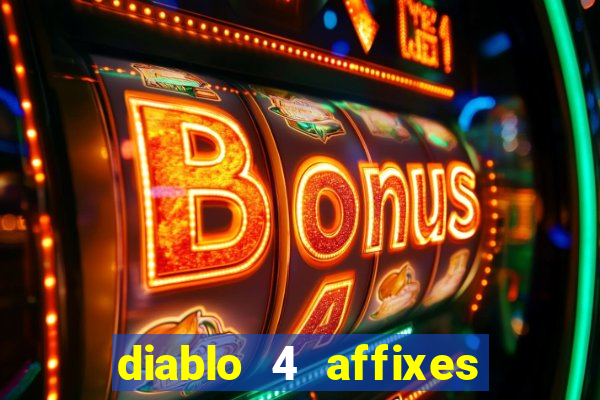 diablo 4 affixes per slot