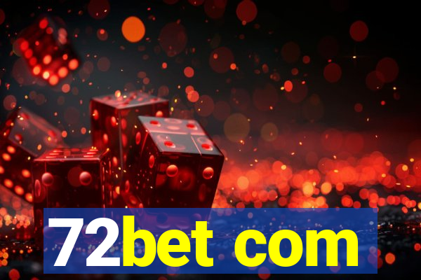 72bet com