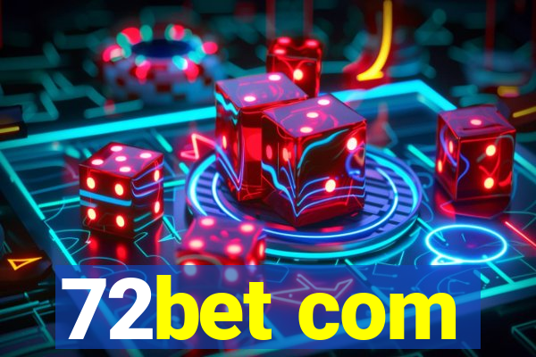 72bet com