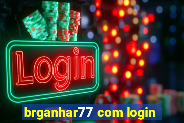 brganhar77 com login