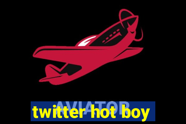 twitter hot boy