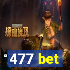 477 bet