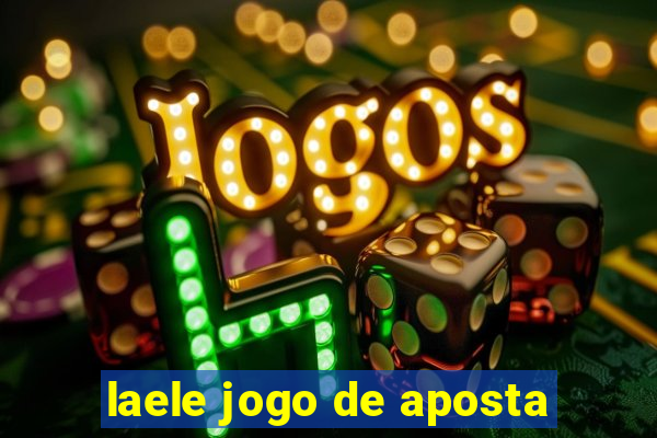 laele jogo de aposta