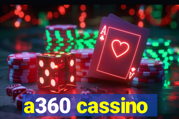 a360 cassino