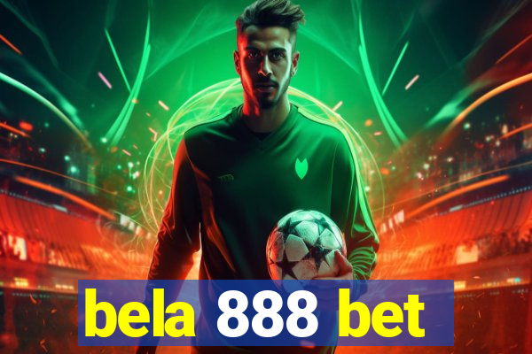 bela 888 bet