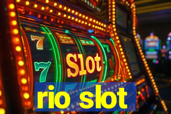 rio slot