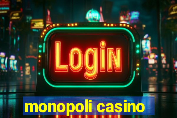 monopoli casino