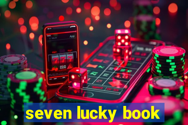 seven lucky book