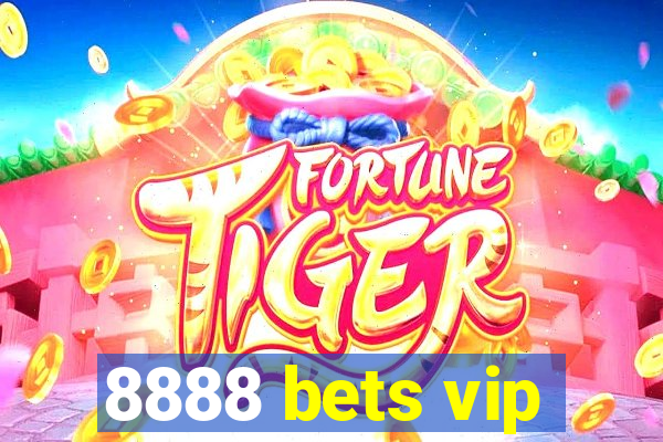 8888 bets vip