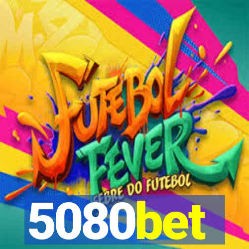 5080bet