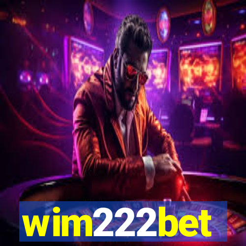 wim222bet